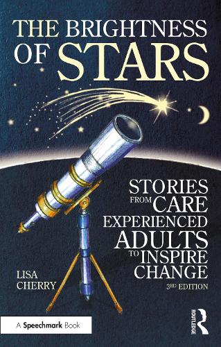 [object Object] «The Brightness of Stars: Stories from Care Experienced Adults to Inspire Change», автор Ліза Черрі - фото №1
