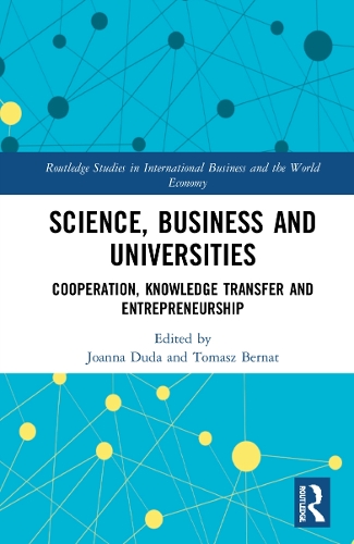 Бумажная книга «Science, Business and Universities: Cooperation, Knowledge Transfer and Entrepreneurship» - фото №1