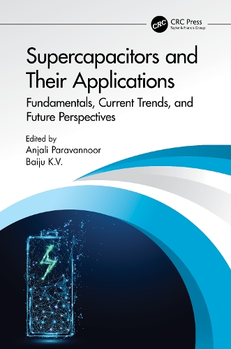 Бумажная книга «Supercapacitors and Their Applications: Fundamentals, Current Trends, and Future Perspectives» - фото №1