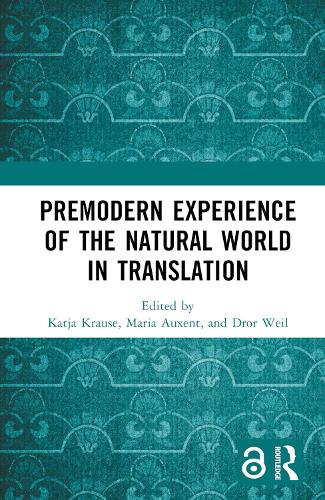 Паперова книга «Premodern Experience of the Natural World in Translation» - фото №1