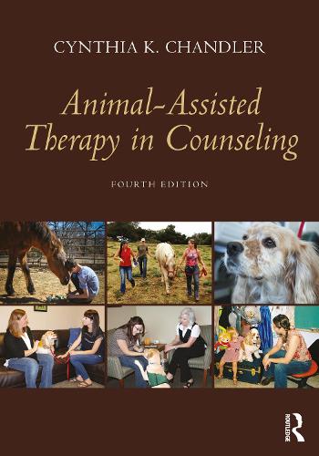 Бумажная книга «Animal-Assisted Therapy in Counseling», автор Синтия К. Чандлер - фото №1