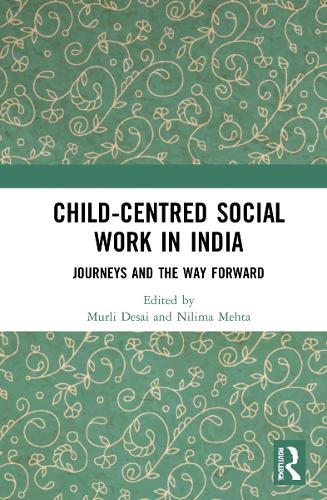 Бумажная книга «Child-Centred Social Work in India: Journeys and the Way Forward» - фото №1