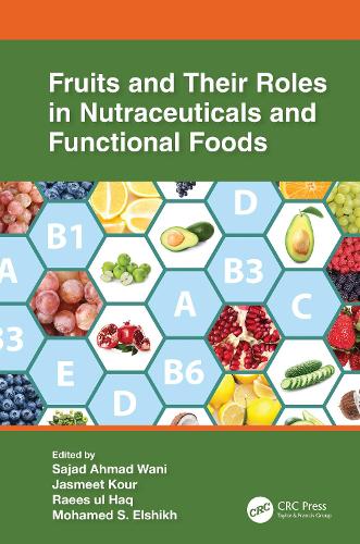 Бумажная книга «Fruits and Their Roles in Nutraceuticals and Functional Foods» - фото №1