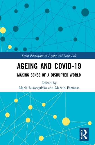 [object Object] «Ageing and COVID-19: Making Sense of a Disrupted World» - фото №1
