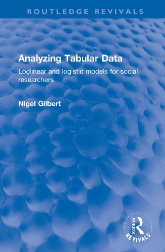 [object Object] «Analyzing Tabular Data: Loglinear and logistic models for social researchers», автор Найджел Гілберт - фото №1