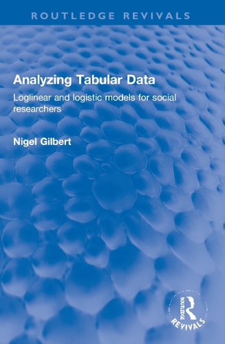 [object Object] «Analyzing Tabular Data: Loglinear and logistic models for social researchers», автор Найджел Гілберт - фото №1