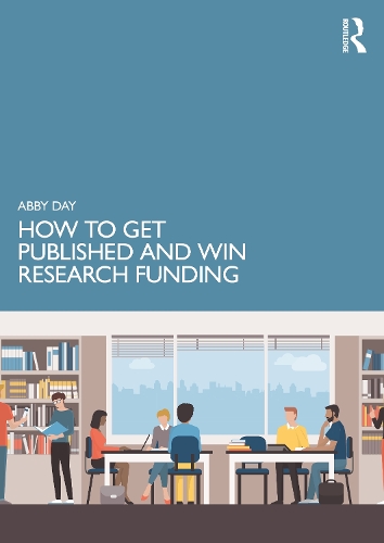 Бумажная книга «How to Get Published and Win Research Funding», автор Эбби Дэй - фото №1
