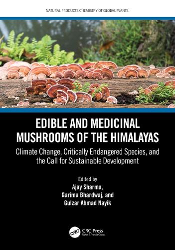 Бумажная книга «Edible and Medicinal Mushrooms of the Himalayas: Climate Change, Critically Endangered Species, and the Call for Sustainable Development» - фото №1