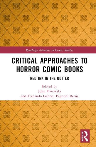Паперова книга «Critical Approaches to Horror Comic Books: Red Ink in the Gutter» - фото №1