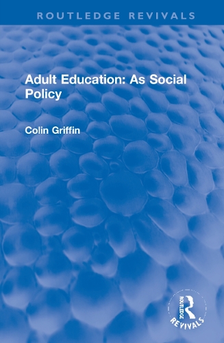Бумажная книга «Adult Education: As Social Policy», автор Колин Гриффин - фото №1