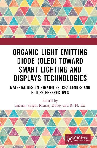Паперова книга «Organic Light Emitting Diode (OLED) Toward Smart Lighting and Displays Technologies: Material Design Strategies, Challenges and Future Perspectives» - фото №1