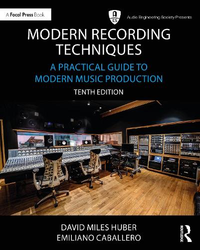 [object Object] «Modern Recording Techniques: A Practical Guide to Modern Music Production», авторов Дэвид Майлз Хьюбер, Эмилиано Кабальеро, Роберт Рунштейн - фото №1