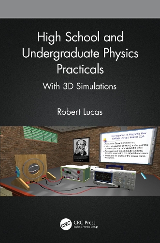 [object Object] «High School and Undergraduate Physics Practicals: With 3D Simulations», автор Роберт Лукас - фото №1