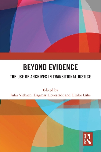 Бумажная книга «Beyond Evidence: The Use of Archives in Transitional Justice» - фото №1