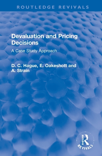 Паперова книга «Devaluation and Pricing Decisions: A Case Study Approach», авторів А. А. Стрейн, Дуглас Хейг, В. Е. Ф. Оукшотт - фото №1