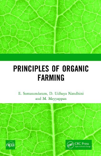 Бумажная книга «Principles of Organic Farming», авторов Д. Удхайя Нандхини, Э. Сомасундарам, М. Мейяппан - фото №1