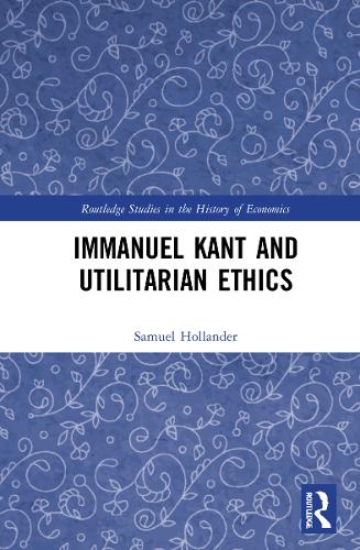 Бумажная книга «Immanuel Kant and Utilitarian Ethics», автор Сэмюэл Холландер - фото №1