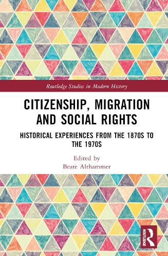 Паперова книга «Citizenship, Migration and Social Rights: Historical Experiences from the 1870s to the 1970s» - фото №1