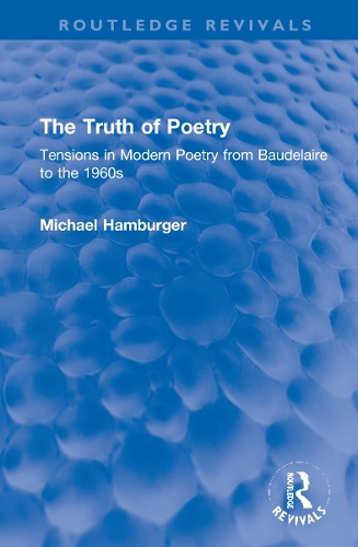 Паперова книга «The Truth of Poetry: Tensions in Modern Poetry from Baudelaire to the 1960s» - фото №1
