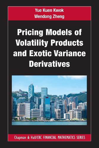 [object Object] «Pricing Models of Volatility Products and Exotic Variance Derivatives», авторів Вендун Чжен, Юе Куен Квок - фото №1