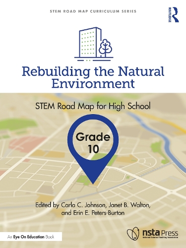 [object Object] «Rebuilding the Natural Environment, Grade 10: STEM Road Map for High School» - фото №1