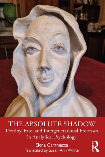 Бумажная книга «The Absolute Shadow: Destiny, Fate, and Intergenerational Processes in Analytical Psychology», автор Елена Карамацца - фото №1