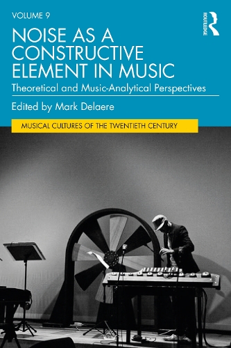 Бумажная книга «Noise as a Constructive Element in Music: Theoretical and Music-Analytical Perspectives» - фото №1