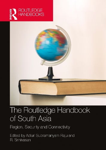 Бумажная книга «The Routledge Handbook of South Asia: Region, Security and Connectivity» - фото №1