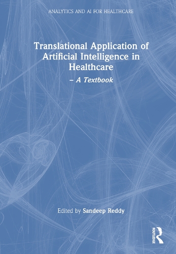 [object Object] «Translational Application of Artificial Intelligence in Healthcare: - A Textbook» - фото №1