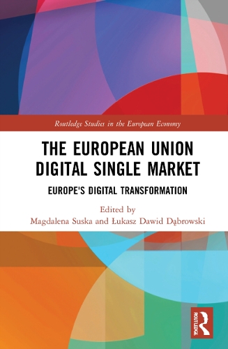 Бумажная книга «The European Union Digital Single Market: Europe's Digital Transformation» - фото №1