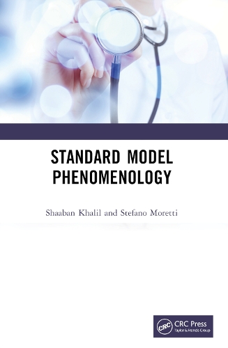 Паперова книга «Standard Model Phenomenology», авторів Шаабан Халіл, Стефано Моретті - фото №1