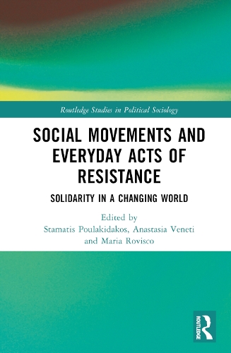 Бумажная книга «Social Movements and Everyday Acts of Resistance: Solidarity in a Changing World» - фото №1