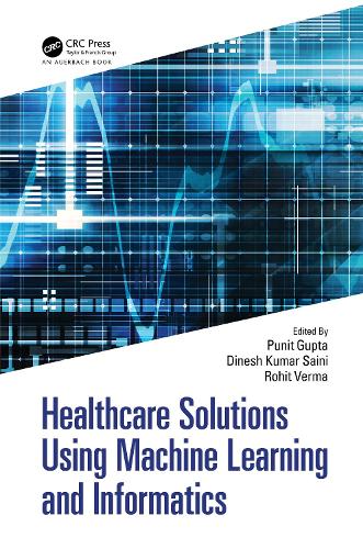 [object Object] «Healthcare Solutions Using Machine Learning and Informatics» - фото №1