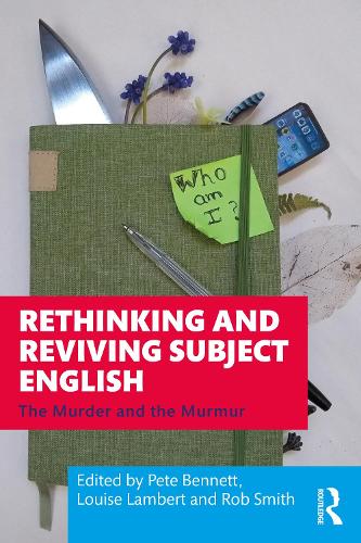Паперова книга «Rethinking and Reviving Subject English: The Murder and the Murmur» - фото №1