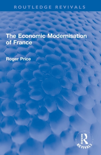 Паперова книга «The Economic Modernisation of France», автор Роджер Прайс - фото №1