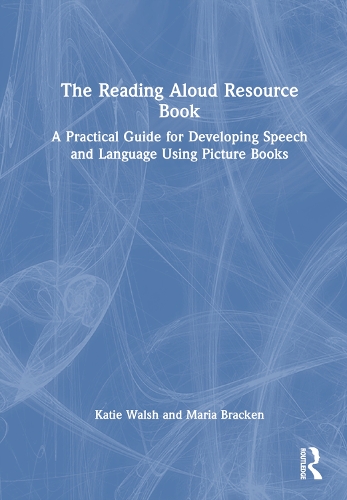 Паперова книга «The Reading Aloud Resource Book: A Practical Guide for Developing Speech and Language Using Picture Books», авторів Кеті Волш, Марія Брекен - фото №1