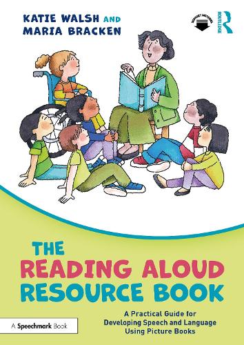 Бумажная книга «The Reading Aloud Resource Book: A Practical Guide for Developing Speech and Language Using Picture Books», авторов Кэти Уолш, Мария Брекен - фото №1