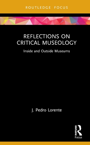 Бумажная книга «Reflections on Critical Museology: Inside and Outside Museums» - фото №1