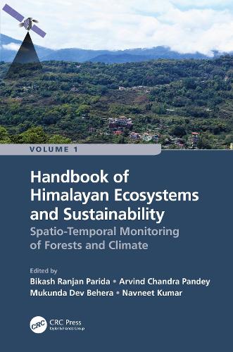 Бумажная книга «Handbook of Himalayan Ecosystems and Sustainability, Volume 1: Spatio-Temporal Monitoring of Forests and Climate» - фото №1