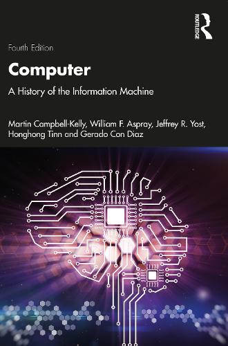 [object Object] «Computer: A History of the Information Machine», авторів Херардо Кон Діас, Хонг Хонг Тінн, Джеффрі Р. Йост, Вільям Ф. Аспрей - фото №1