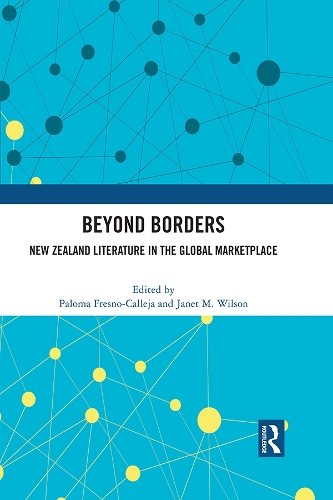 Бумажная книга «Beyond Borders: New Zealand Literature in the Global Marketplace» - фото №1