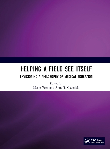 Паперова книга «Helping a Field See Itself: Envisioning a Philosophy of Medical Education» - фото №1
