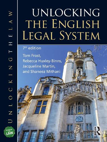 Бумажная книга «Unlocking the English Legal System», авторов Жаклин Мартин, Ребекка Хаксли-Биннс, Шаниз Митани, Том Фрост - фото №1