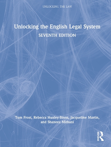 Бумажная книга «Unlocking the English Legal System», авторов Жаклин Мартин, Ребекка Хаксли-Биннс, Шаниз Митани, Том Фрост - фото №1