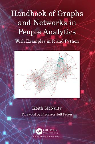[object Object] «Handbook of Graphs and Networks in People Analytics: With Examples in R and Python», автор Кіт Макналті - фото №1
