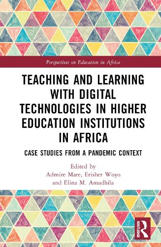 Паперова книга «Teaching and Learning with Digital Technologies in Higher Education Institutions in Africa: Case Studies from a Pandemic Context» - фото №1