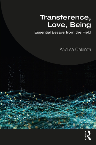 Бумажная книга «Transference, Love, Being: Essential Essays from the Field», автор Андреа Челенца - фото №1