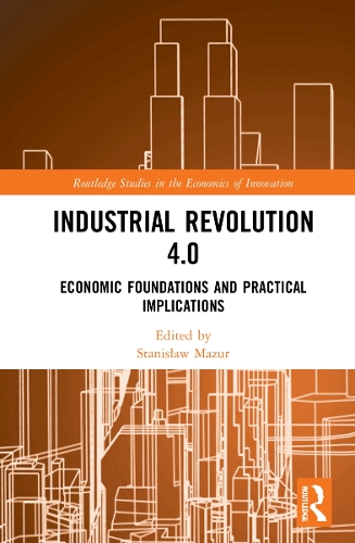 Бумажная книга «Industrial Revolution 4.0: Economic Foundations and Practical Implications» - фото №1