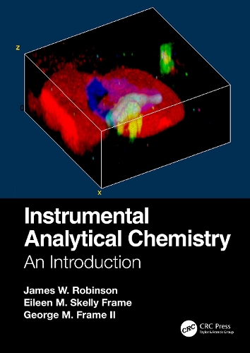 Бумажная книга «Instrumental Analytical Chemistry: An Introduction», авторов Эйлин М. Скелли Фрейм, Джордж М. Фрейм II, Джеймс В. Робинсон - фото №1