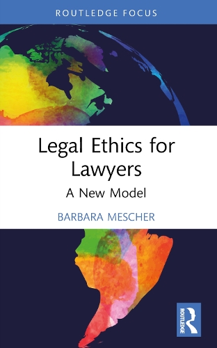 Бумажная книга «Legal Ethics for Lawyers: A New Model», автор Барбара Мешер - фото №1